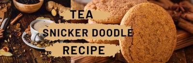 How to Prepare Tea Snickerdoodles at Home? l Tealicious doodles